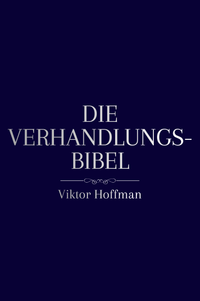Die Verhandlungs-Bibel