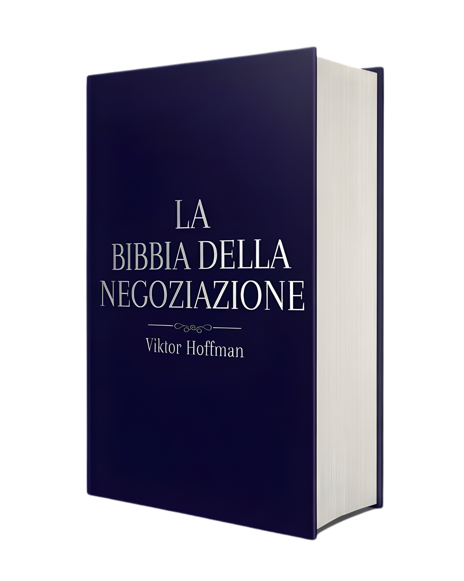 La Bibbia Della Negoziazione