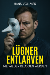 Lügner entlarven