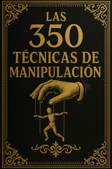 Las 350 Técnicas de Manipulación