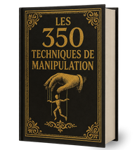Les 350 Techniques de Manipulation