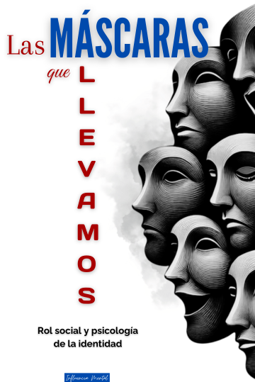 Las Máscaras que Llevamos