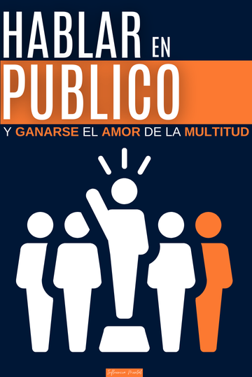 Hablar en Público y Ganarse el Amor del Público