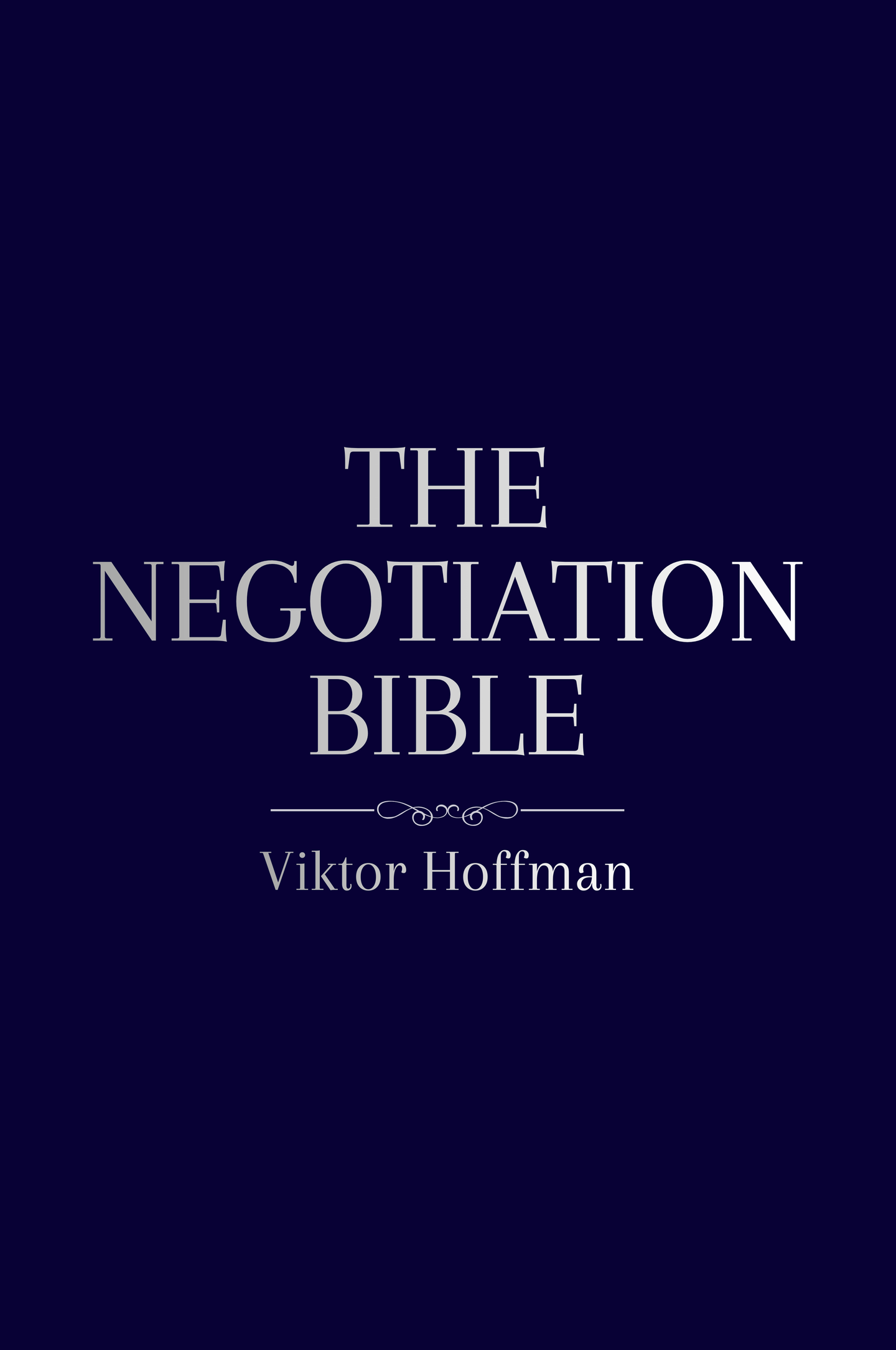 The Negotiation Bible