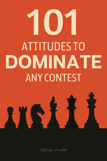 '101 Attitudini per DOMINARE ogni Contesto'